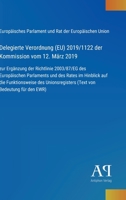 Delegierte Verordnung (EU) 2019/1122 der Kommission vom 12. März 2019: zur Ergänzung der Richtlinie 2003/87/EG des Europäischen Parlaments und des ... von Bedeutung für den EWR) (German Edition) 3387902425 Book Cover