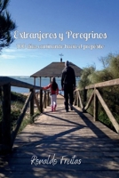 Extranjeros y Peregrinos: 100 Días con Propósito en el Camino (Spanish Edition) B0GFDR8K4G Book Cover