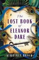 The Lost Book of Eleanor Dare 1400238757 Book Cover