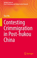 Contesting Crimmigration in Post-hukou China 3031076737 Book Cover