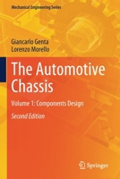 The Automotive Chassis: Volume 1: Components Design (Mechanical Engineering Series) 9400789475 Book Cover