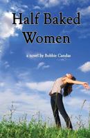 Half Baked Women 1497448700 Book Cover