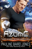 AzumC: The Cyborg Chronicles 4: Project Enterprise: The Cyborg Chronicles B0C47SSSJ1 Book Cover