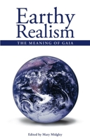 Earthy Realism: The Meaning of Gaia (Societas) 1845400801 Book Cover
