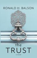 The Trust : A Novel