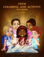 Stem Coloring and Activity Fun Book 0996978224 Book Cover