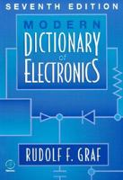 Modern Dictionary of Electronics 0672213141 Book Cover
