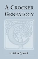 A Crocker Genealogy, Volume 2 0788407767 Book Cover
