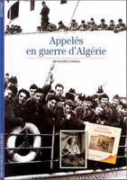 Appelés en guerre d'Algérie 2070534049 Book Cover