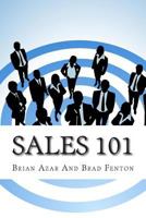 Sales 101: The ReadyAimSell 10-Step System for Successful Selling 1613823517 Book Cover