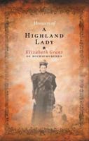 Memoirs of a Highland Lady 0862413966 Book Cover