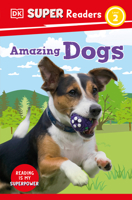 Amazing Dogs 0744071674 Book Cover