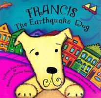 Francis, the Earthquake Dog 0811806308 Book Cover