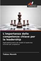 L'importanza delle competenze chiave per la leadership (Italian Edition) 6630323033 Book Cover