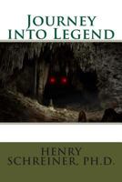 Journey into Legend 1500505188 Book Cover