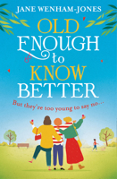 Old Enough To Know Better 0008475490 Book Cover