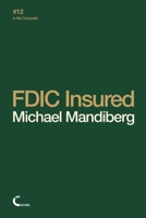 FDIC Insured 1326651897 Book Cover