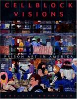 Cellblock Visions 0691029768 Book Cover