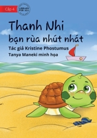 Tilly The Timid Turtle - Thanh Nhi - bạn rùa nhút nhát 1922763780 Book Cover