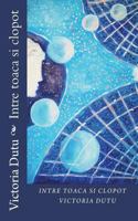 Intre Toaca Si Clopot 1722659211 Book Cover