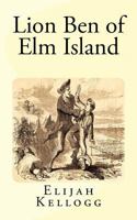 Lion Ben of Elm Island 9363054578 Book Cover