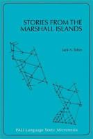 Stories from the Marshall Islands/Bwebwenato Jan Aelon Kein: English/Marshallese (Pali Language Texts) 0824820193 Book Cover