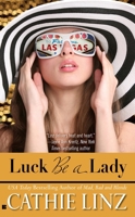 Luck Be a Lady 0425237834 Book Cover