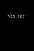 Norman: Notebook / Journal / Diary - 6 x 9 inches (15,24 x 22,86 cm), 150 pages. Personalized for Norman. 1694053547 Book Cover