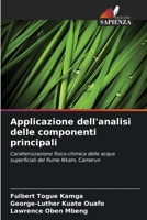 Applicazione dell'analisi delle componenti principali: Caratterizzazione fisico-chimica delle acque superficiali del fiume Nkam, Camerun 6205908891 Book Cover
