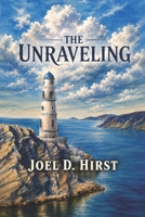 The Unraveling: A Novel B0CF4LCQ1B Book Cover