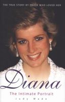 Diana: The Intimate Portrait 1844543986 Book Cover