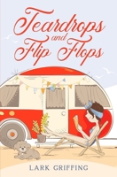 Teardrops and Flip Flops 099887194X Book Cover