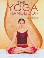The Yoga Handbook: A Complete Step-by-Step Guide 0760747342 Book Cover