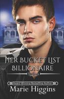 Her Bucket List Billionaire (The Tycoons #6) 1072415542 Book Cover