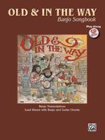 Old & In the Way Banjo Songbook 0757938175 Book Cover
