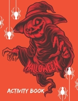 Halloween Activity Book: Maze Book with Solution B08H6TLMK7 Book Cover