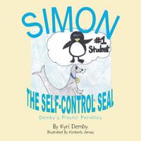 Simon the Self Control Seal 1483637131 Book Cover