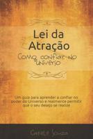 Lei da Atra��o: Como confiar no Universo 1549910272 Book Cover