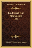 Ein Besuch auf Montenegro 1160085218 Book Cover
