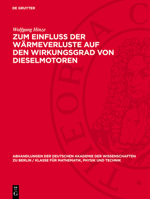 Zum Einfluss Der Wärmeverluste Auf Den Wirkungsgrad Von Dieselmotoren 3112722124 Book Cover