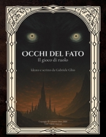 Occhi del Fato: Il Gioco di Ruolo B0FQXQRZSB Book Cover