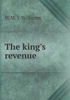 The King's Revenue 5518688342 Book Cover