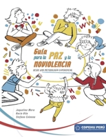 Guía para la paz y la noviolencia: Desde una metodología experiencial (Spanish Edition) B0FNPPVWFX Book Cover