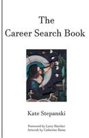 The Career Search Book 1732253811 Book Cover