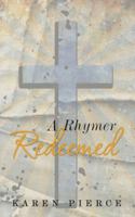 A Rhymer Redeemed 1512743631 Book Cover