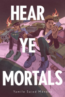 Hear Ye Mortals 1646146379 Book Cover
