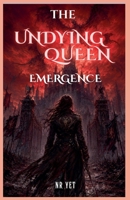 The MC Is The Undying Queen Of This Immoral World Vol.1 (The Undead Queen) B0FFDKFZCP Book Cover