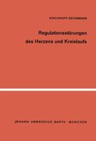 Regulationsstorungen Des Herzens Und Kreislaufs: Leistungsdiagnostik Und Leistungstherapie 3540796266 Book Cover