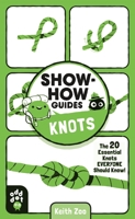 Show-How Guides: Knots 1250249953 Book Cover