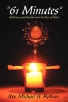 61 Minutes: Reflections and Homilies from the Year of Mark 1438914148 Book Cover